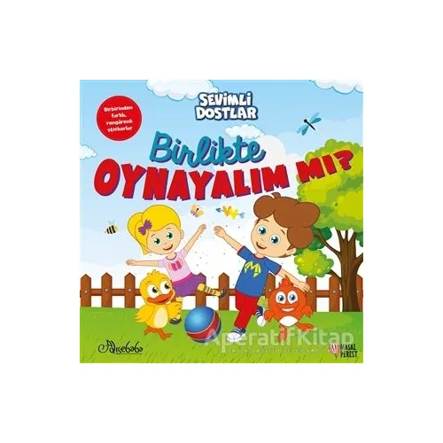 Birlikte Oynayalım Mı? - Sevimli Dostlar - Kolektif - Masalperest
