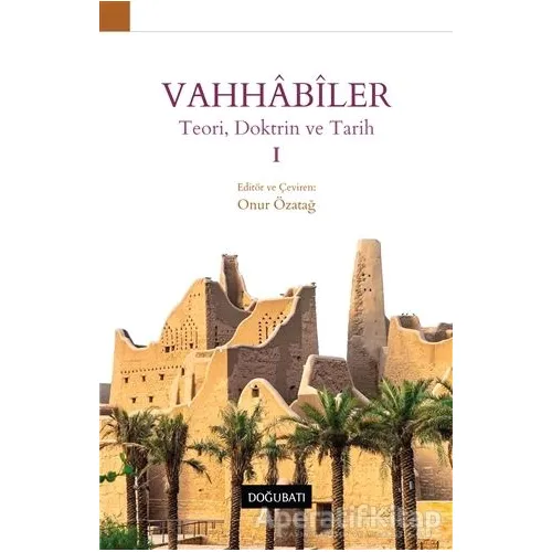 Vahhabiler 1 - Onur Özatağ - Doğu Batı Yayınları