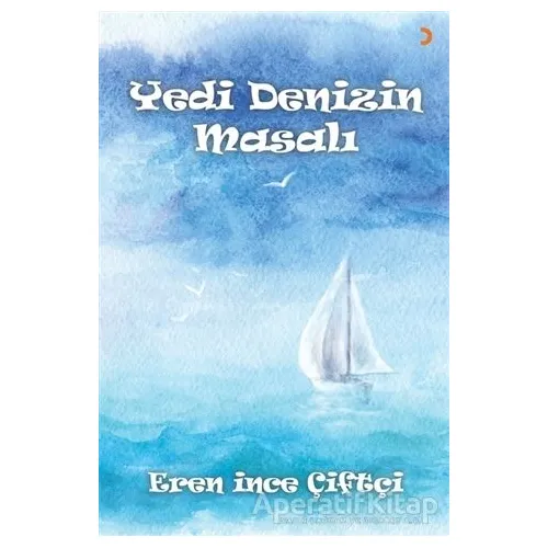 Yedi Denizin Masalı - Eren İnce Çiftçi - Cinius Yayınları