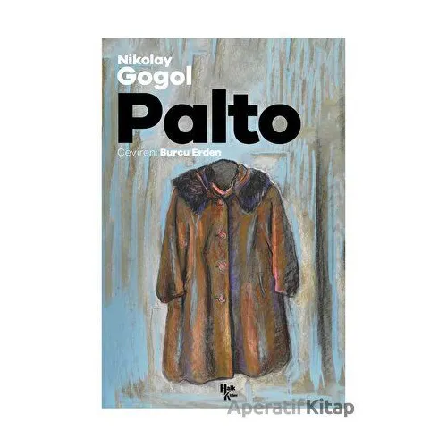 Palto - Nikolay Vasilyeviç Gogol - Halk Kitabevi