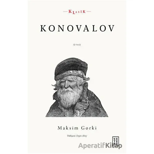 Konovalov - Maksim Gorki - Ketebe Yayınları