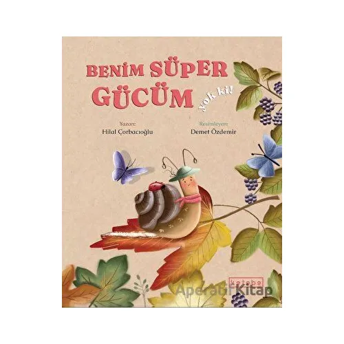 Benim Süper Gücüm Yok Ki! - Hilal Çorbacıoğlu - Ketebe Çocuk