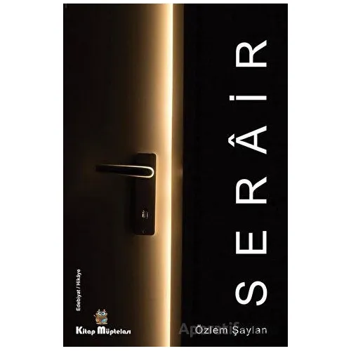 Serair - Özlem Şaylan - Kitap Müptelası Yayınları