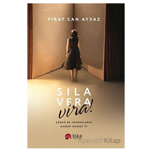 Sıla Vera Vira - Fırat Can Ayvaz - Scala Yayıncılık