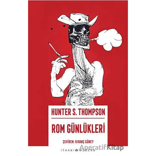 Rom Günlükleri - Hunter S. Thompson - İthaki Yayınları