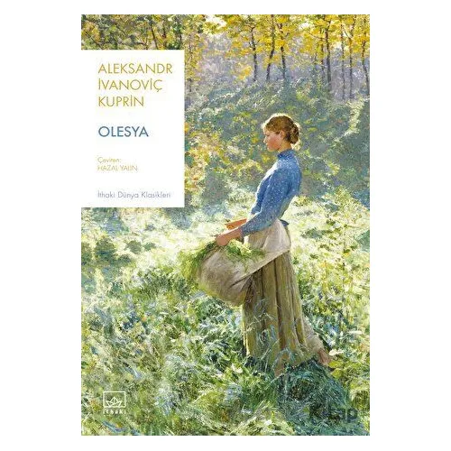 Olesya - Aleksandr İvanoviç Kuprin - İthaki Yayınları