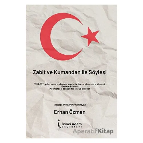 Zabit ve Kumandan ile Söyleşi - Kolektif - İkinci Adam Yayınları