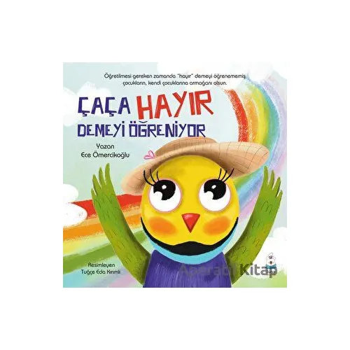 Çaça Hayır Demeyi Öğreniyor - Ece Ömercikoğlu - Luna Çocuk Yayınları