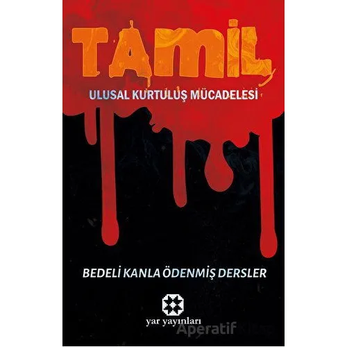 Tamil Ulusal Kurtuluş Mücadelesi - Kolektif - Yar Yayınları
