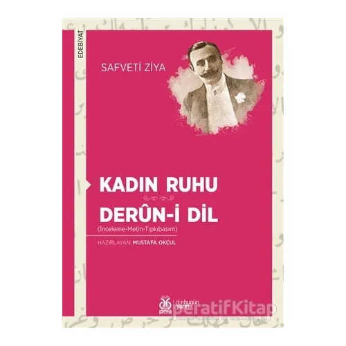 Kadın Ruhu - Derun-i Dil - Safveti Ziya - DBY Yayınları