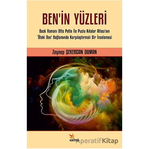 Benin Yüzleri - Zeynep Şekercan Duman - Kriter Yayınları
