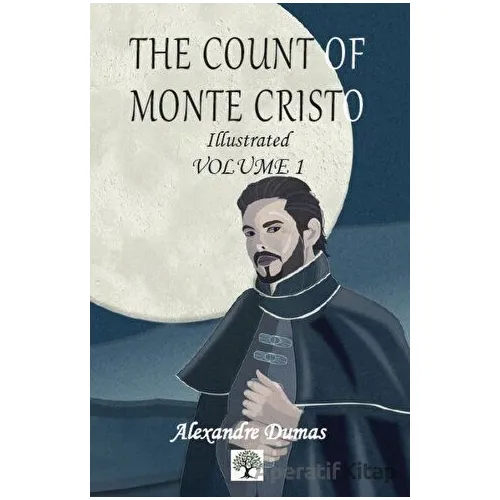The Count of Monte Cristo Illustrated Vol. 1 - Alexandre Dumas - Platanus Publishing