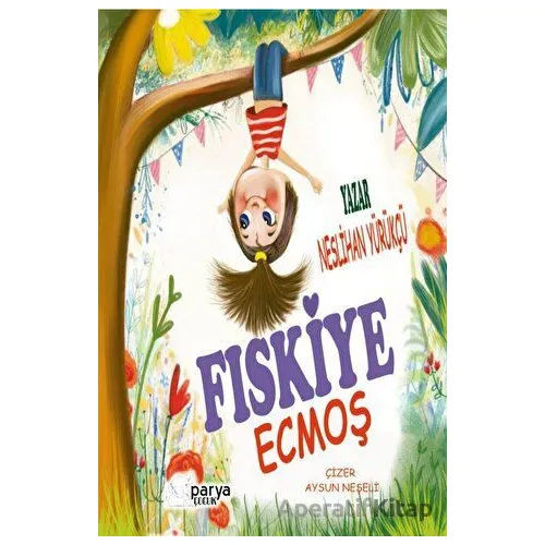 Fıskiye Ecmoş - Neslihan Yürükçü - Parya Kitap
