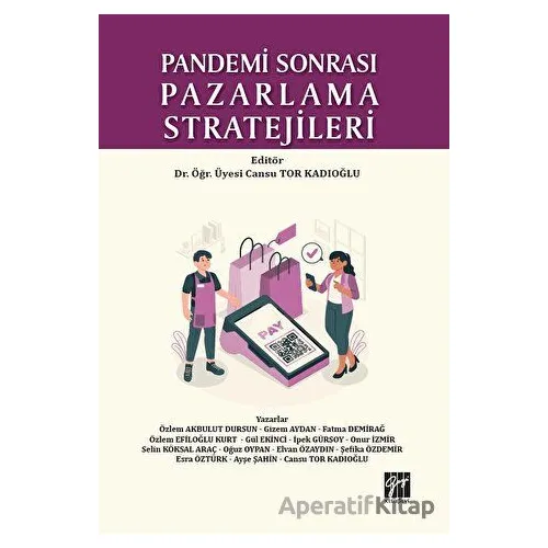 Pandemi Sonrası Pazarlama Stratejileri - Kolektif - Gazi Kitabevi