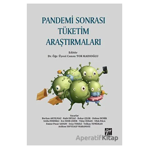 Pandemi Sonrası Tüketim Araştırmaları - Rafet Beyaz - Gazi Kitabevi
