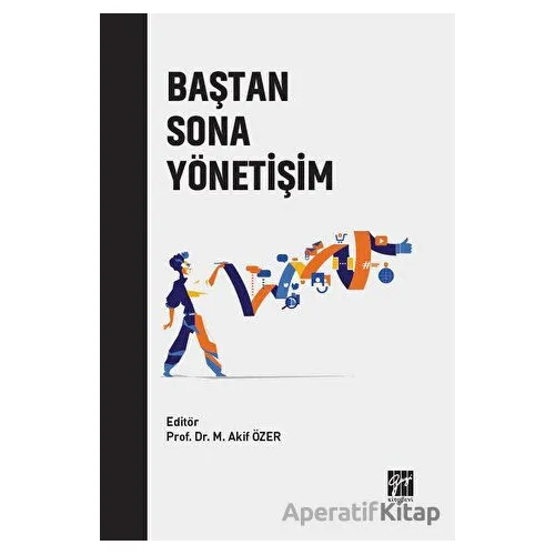 Baştan Sona Yönetişim - Kolektif - Gazi Kitabevi