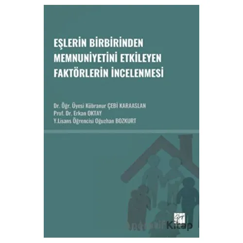 Eşlerin Birbirinden Memnuniyetini Etkileyen Faktörlerin İncelenmesi