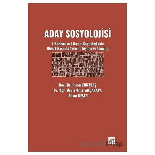 Aday Sosyolojisi - Onur Akçakaya - Gazi Kitabevi