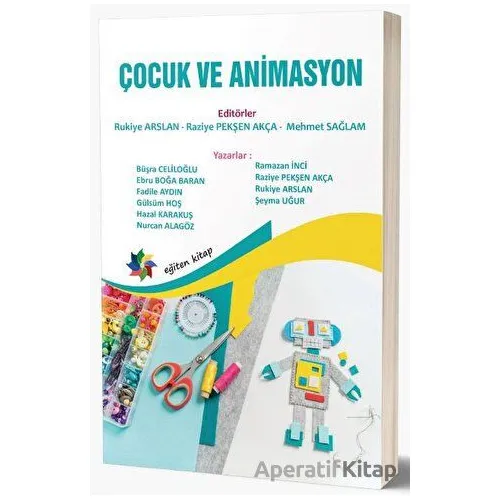 Çocuk ve Animasyon - Kolektif - Eğiten Kitap