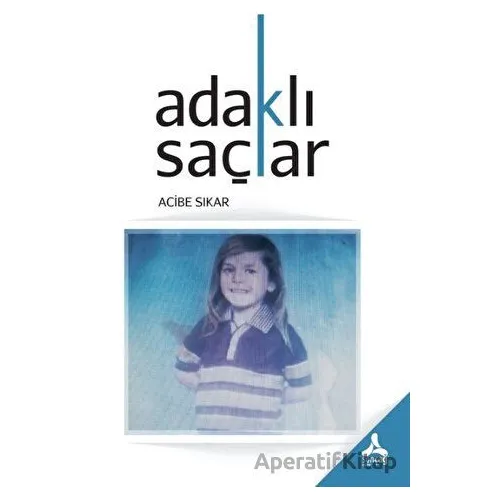 Adaklı Saçlar - Acibe Sıkar - Sonçağ Yayınları