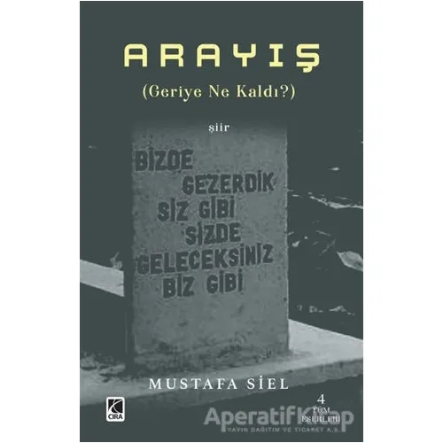 Arayış - Mustafa Siel - Çıra Yayınları
