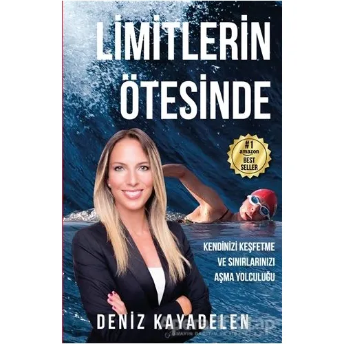 Limitlerin Ötesinde - Deniz Kayadelen - Ceres Yayınları