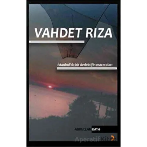 Vahdet Rıza - Abdullah Kaya - Cinius Yayınları