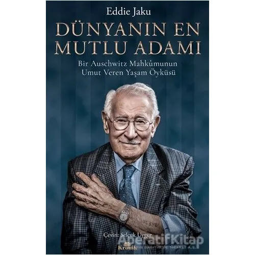 Dünyanın En Mutlu Adamı - Eddie Jaku - Kronik Kitap