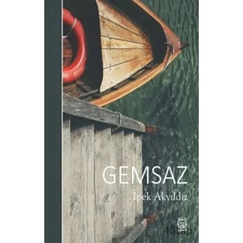 Gemsaz - İpek Akyıldız - Luna Yayınları