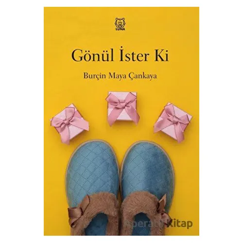 Gönül İster Ki - Burçin Maya Çankaya - Luna Yayınları