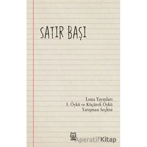 Satır Başı - Kolektif - Luna Yayınları