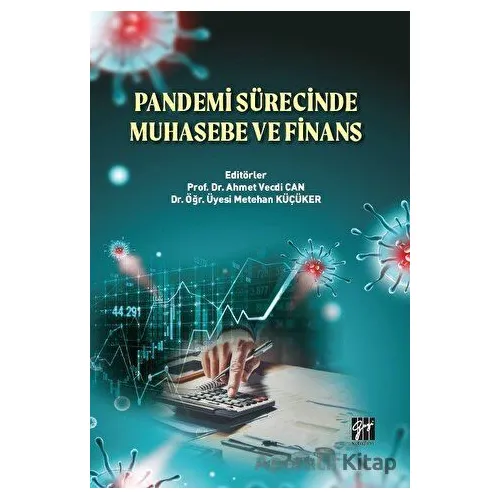 Pandemi Sürecinde Muhasebe ve Finans - Kolektif - Gazi Kitabevi
