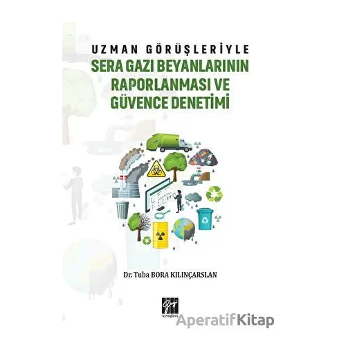 Uzman Görüşleriyle Sera Gazı Beyanlarının Raporlanması ve Güvence Denetimi