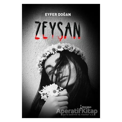 Zeyşan - Eyfer Doğan - İkinci Adam Yayınları
