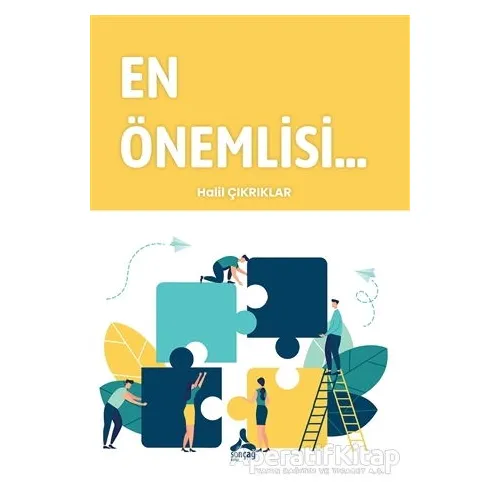 En Önemlisi… - Halil Çıkrıklar - Sonçağ Yayınları