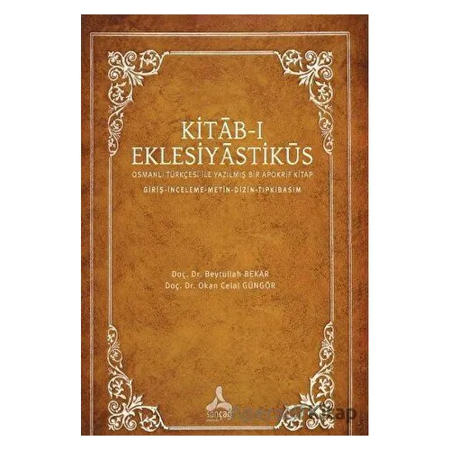 Kıtab-ı Eklesiyastiküs - Beytullah Bekar - Sonçağ Yayınları