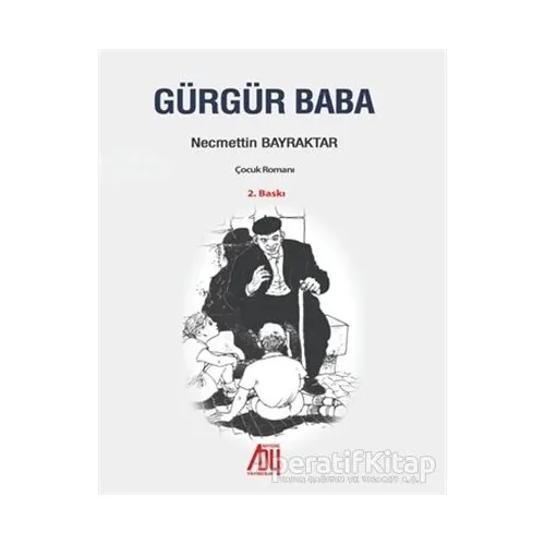 Gürgür Baba - Necmettin Bayraktar - Baygenç Yayıncılık