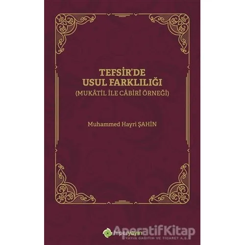 Tefsirde Usul Farklılığı - Muhammed Hayri Şahin - Hiperlink Yayınları