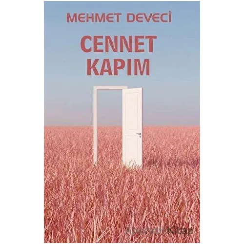 Cennet Kapım - Mehmet Deveci - Platanus Publishing