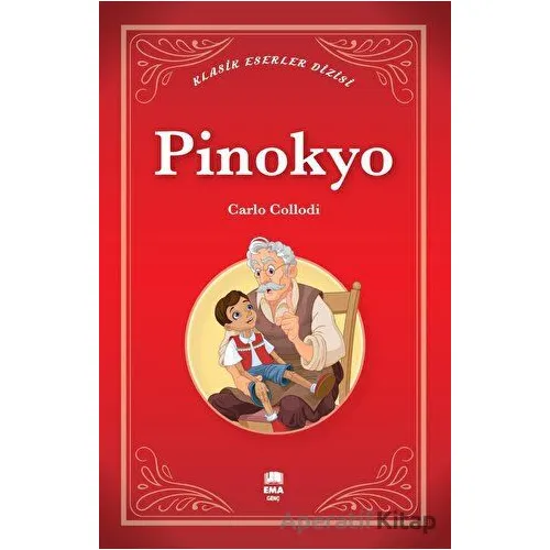 Pinokyo - Carlo Collodi - Ema Genç