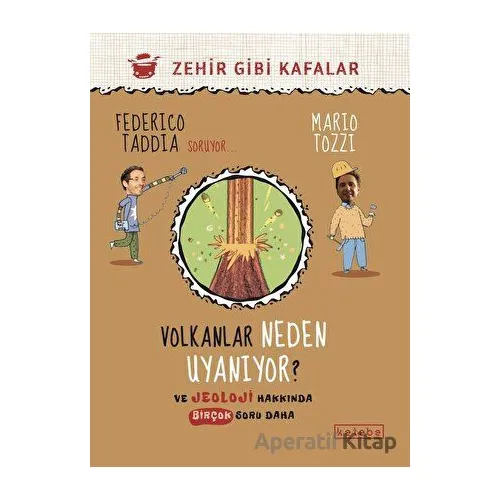 Volkanlar Neden Uyanıyor? - Mario Tozzi - Ketebe Çocuk
