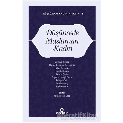 Müslüman Kadının Tarihi 3 - Düşüncede Müslüman Kadın - Kolektif - Ensar Neşriyat