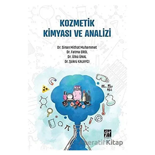 Kozmetik Kimyası ve Analizi - Sinan Mithat Muhammet - Gazi Kitabevi