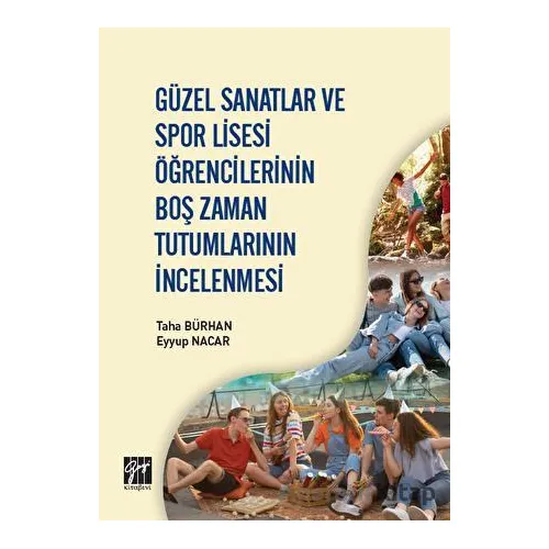 Güzel Sanatlar ve Spor Lisesi Öğrencilerinin Boş Zaman Tutumlarının İncelenmesi