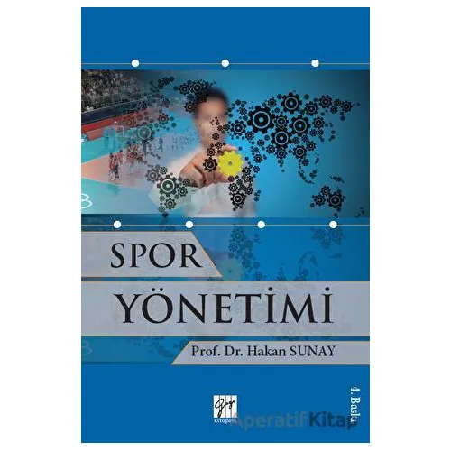 Spor Yönetimi - Hakan Sunay - Gazi Kitabevi