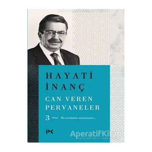 Can Veren Pervaneler - 3 - Hayati İnanç - Profil Kitap