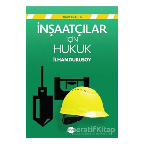 İNşaatçılar  İçin  Hukuk - Kolektif - Boyut Yayın Grubu