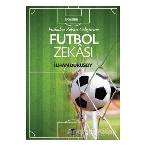 Futbol Zekâsı - Kolektif - Boyut Yayın Grubu