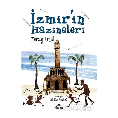 İzmir’in Hazineleri - Feray Ünal - Yakın Kitabevi
