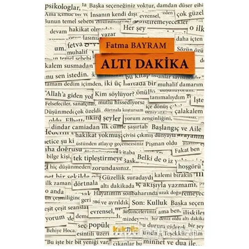 Altı Dakika - Fatma Bayram - Kaknüs Yayınları